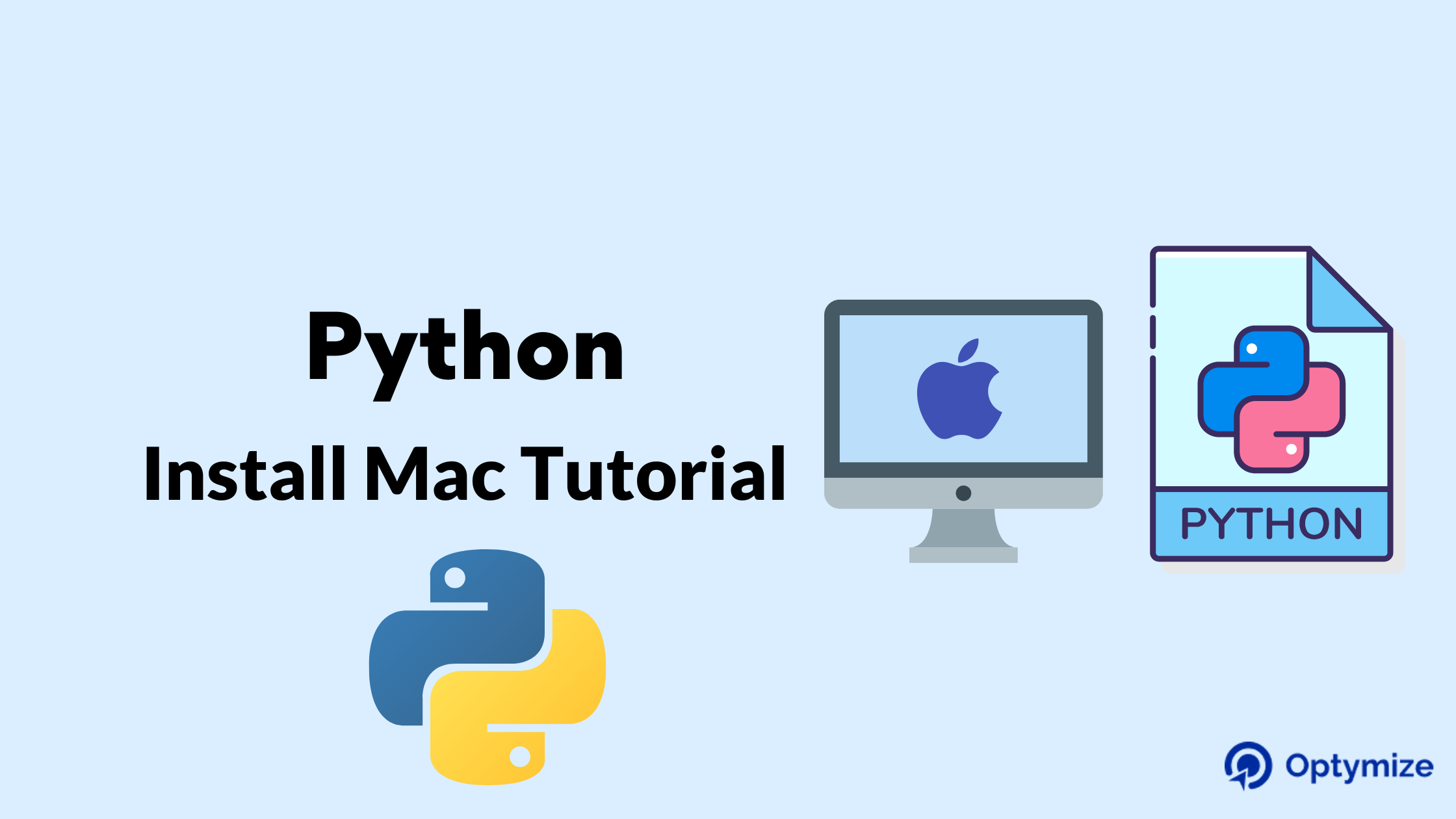 Python Install Mac Tutorial: Optymize